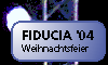 FIDUCIA Weihnachtsfeier 2004 [Dez 2004]